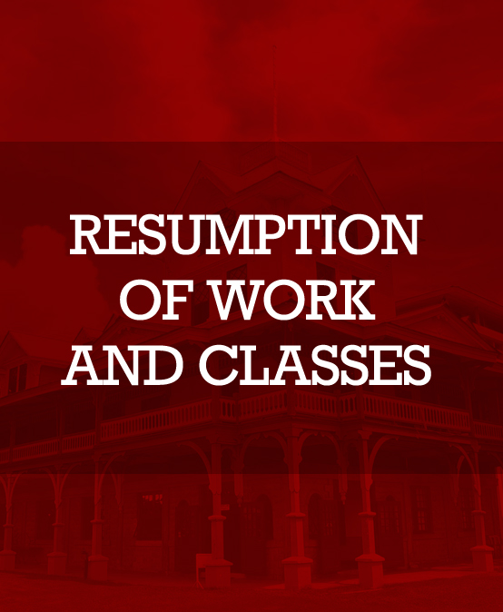 Resumption of Work and Classes Resumption of Work and Classes