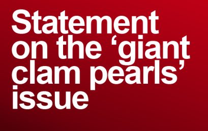 Statement on the ‘giant clam pearls’ issue