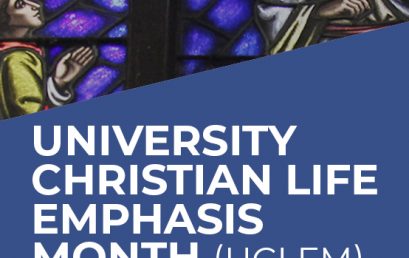 University Christian Life Emphasis Month (UCLEM)