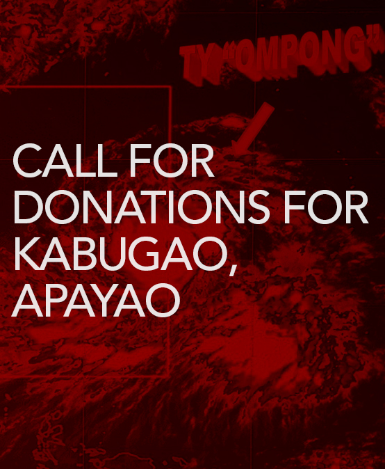 CALL FOR DONATIONS FOR KABUGAO, APAYAO