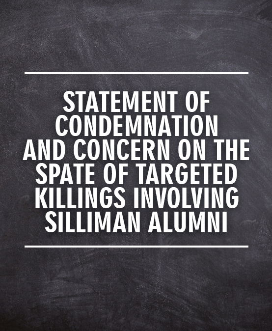 Statement of Condemnation and Concern on the Spate of Targeted Killings Involving Silliman Alumni