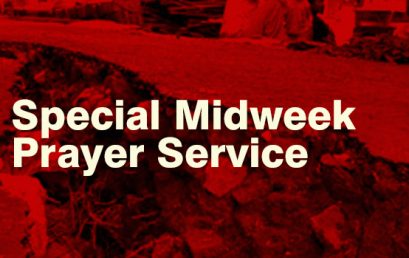 A Special Midweek Service Lifting Up in Prayer for the Earthquake Victims of Mindanao