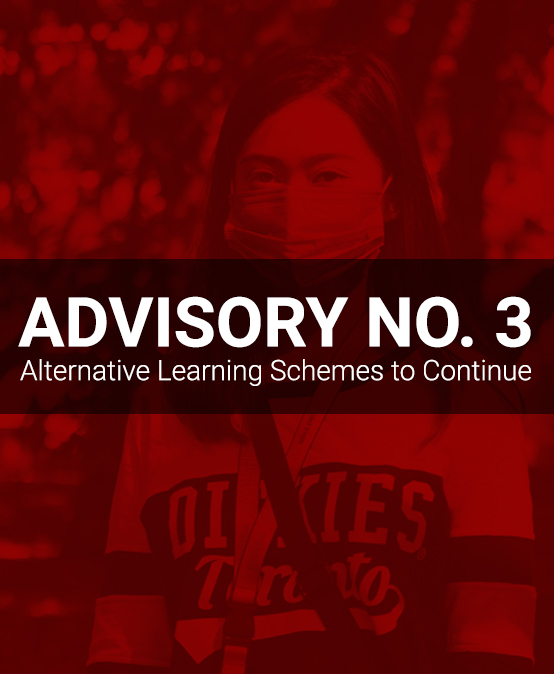 ADVISORY NO. 3: Alternative Learning Schemes to Continue
