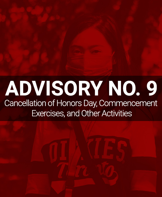 ADVISORY NO. 9: Cancellation of Honors Day, Commencement Exercises, and Other Activities