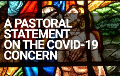 A Pastoral Statement on the COVID-19 Concern