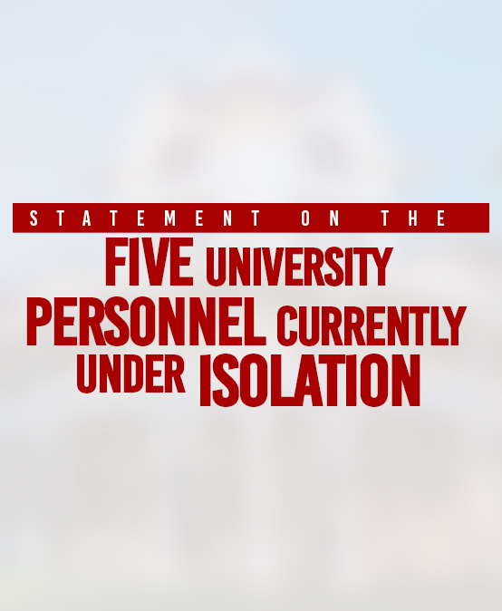 Statement on the Five University Personnel Currently Under Isolation