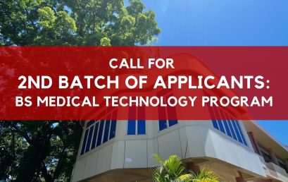 CALL FOR 2ND BATCH OF APPLICANTS: BS Medical Technology Program