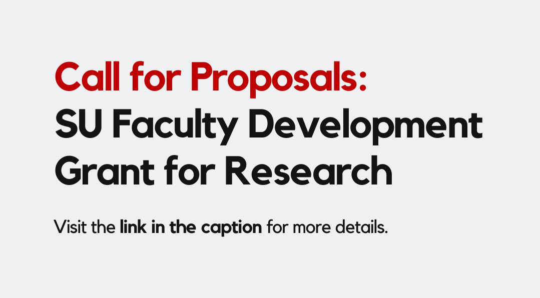 Call for Proposals: SU Faculty Development Grant for Research