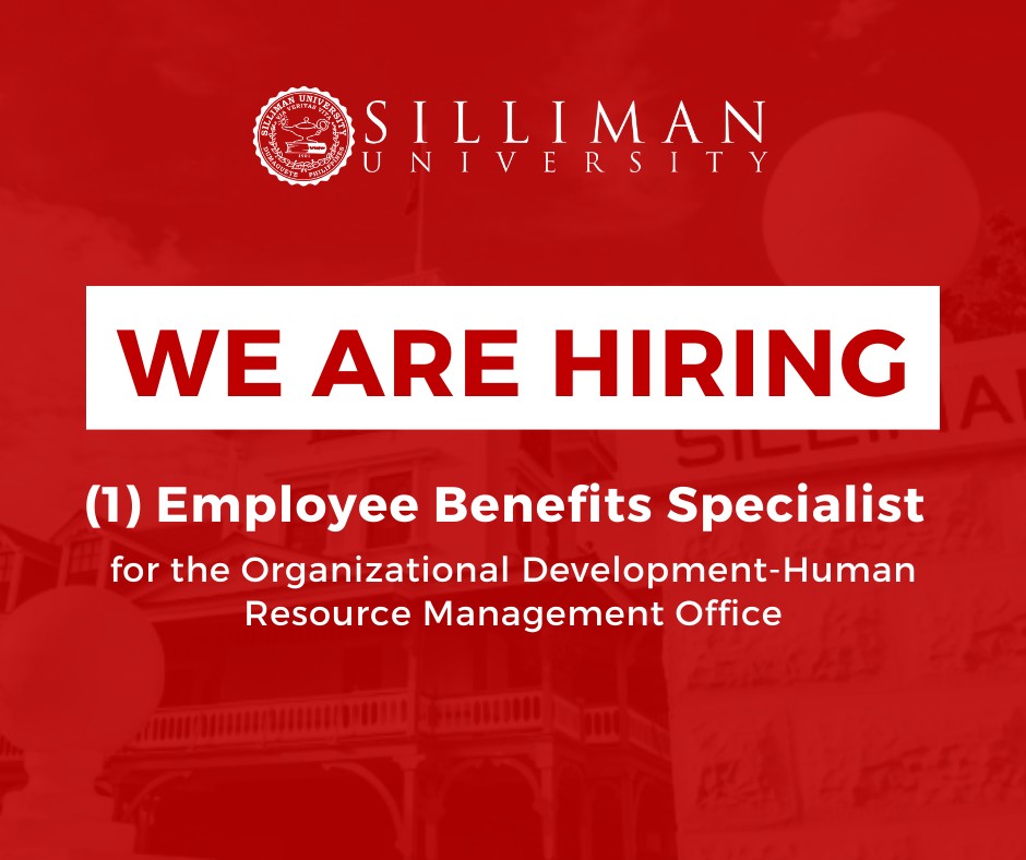 Job Opening: one (1) Employee Benefits Specialist for the for the Organizational Development-Human Resource Management Office