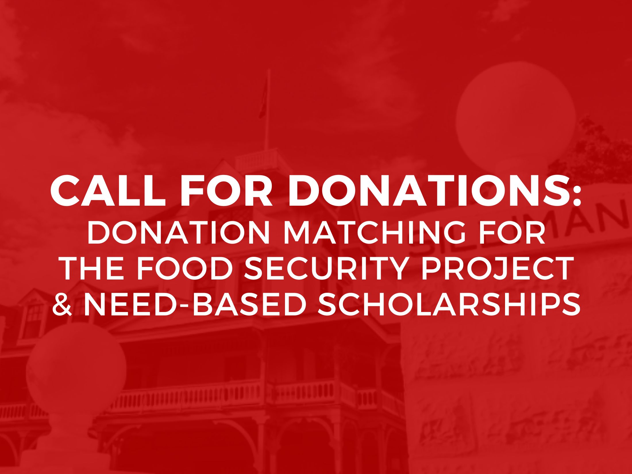 Call for Donations: Donation Match for the Food Security Project and Need-Based Scholarships