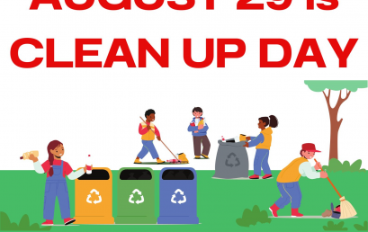 August 29 has been declared as “Clean Up Day.”