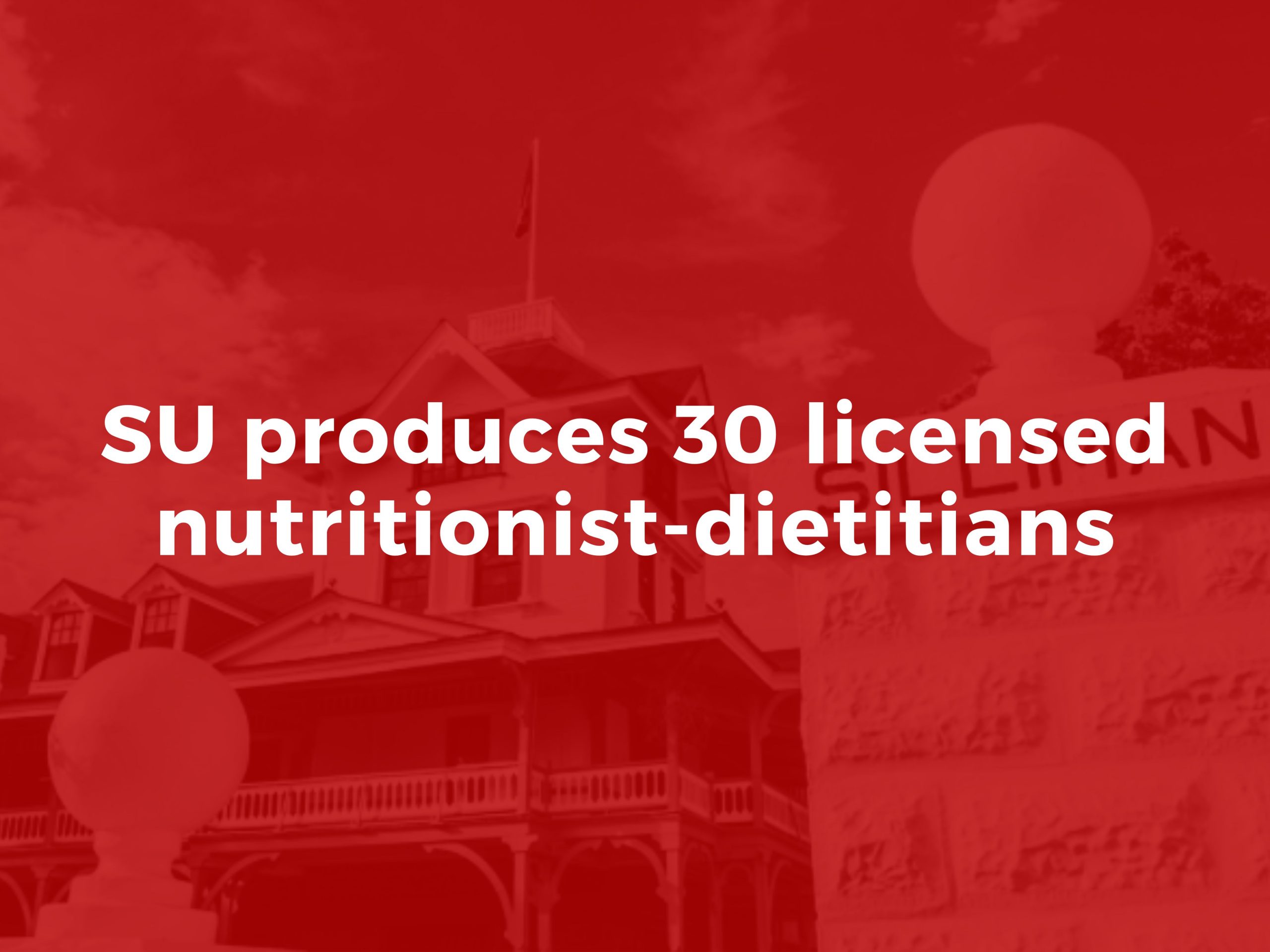 SU produces 30 licensed nutritionist-dietitians
