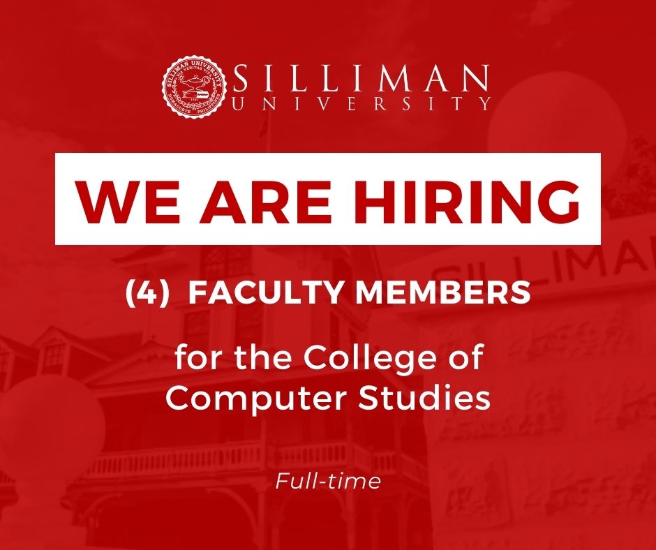 Hiring: four (4) full-time faculty members for the College of Computer Studies