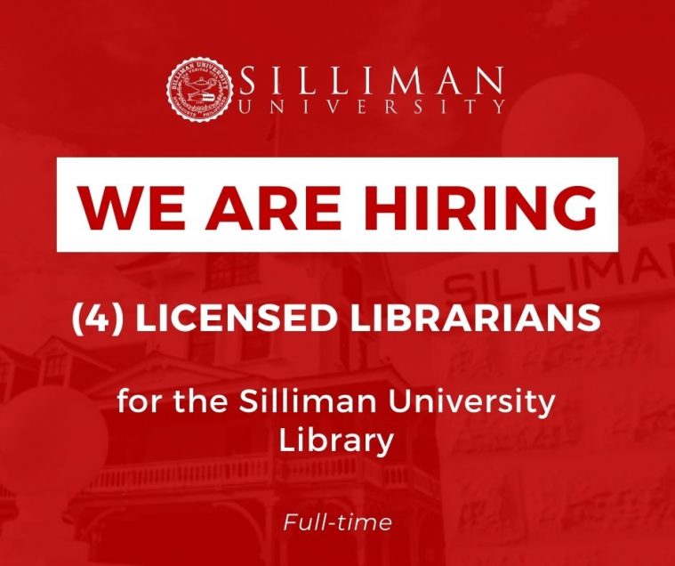 HIRING: four (4) Licensed librarians for the Silliman University Library