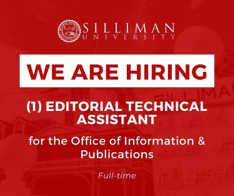 HIRING: One (1) Editorial Technical Assistant for the Office of Information and Publications