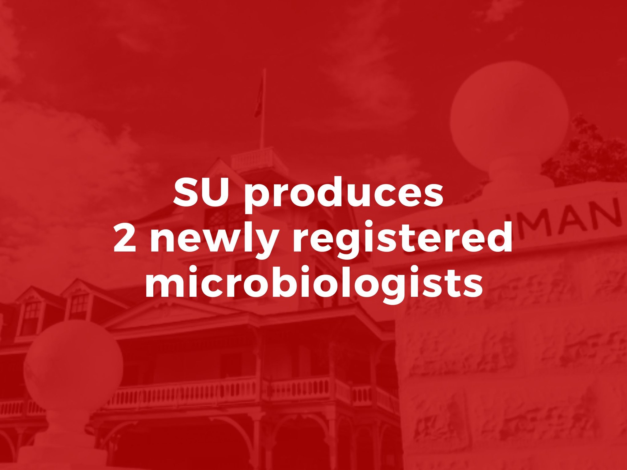 Silliman University (SU) produces two (2) newly registered microbiologists