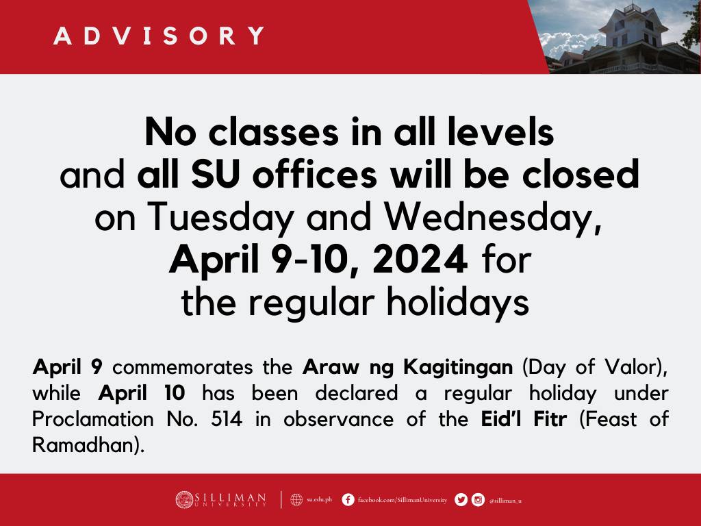NO CLASSES in all levels and SU Offices will be CLOSED on April 9-10, 2024