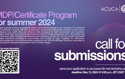 The Association of Christian Universities and Colleges in Asia (ACUCA) is announcing its CALL FOR PROPOSALS for a 15-day Micro-Degree Program