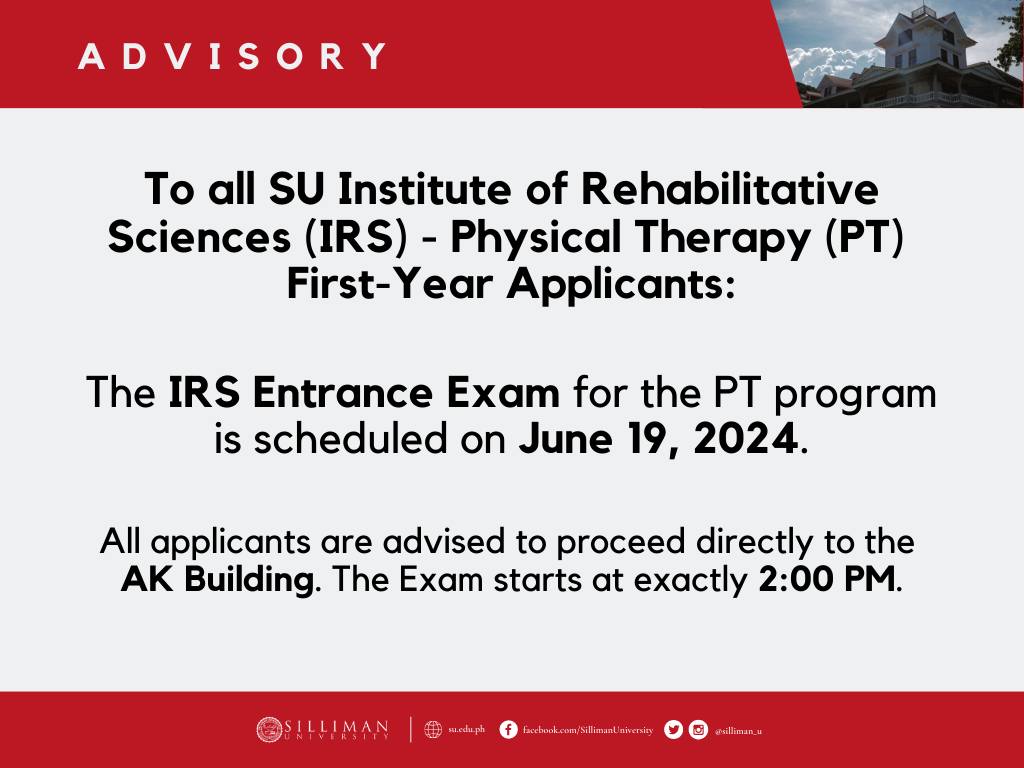 Silliman University Institute of Rehabilitative Sciences (IRS) is reminding ALL incoming applicants that the IRS Entrance Exam is scheduled TOMORROW, June 19, 2024, at 2:00 PM.