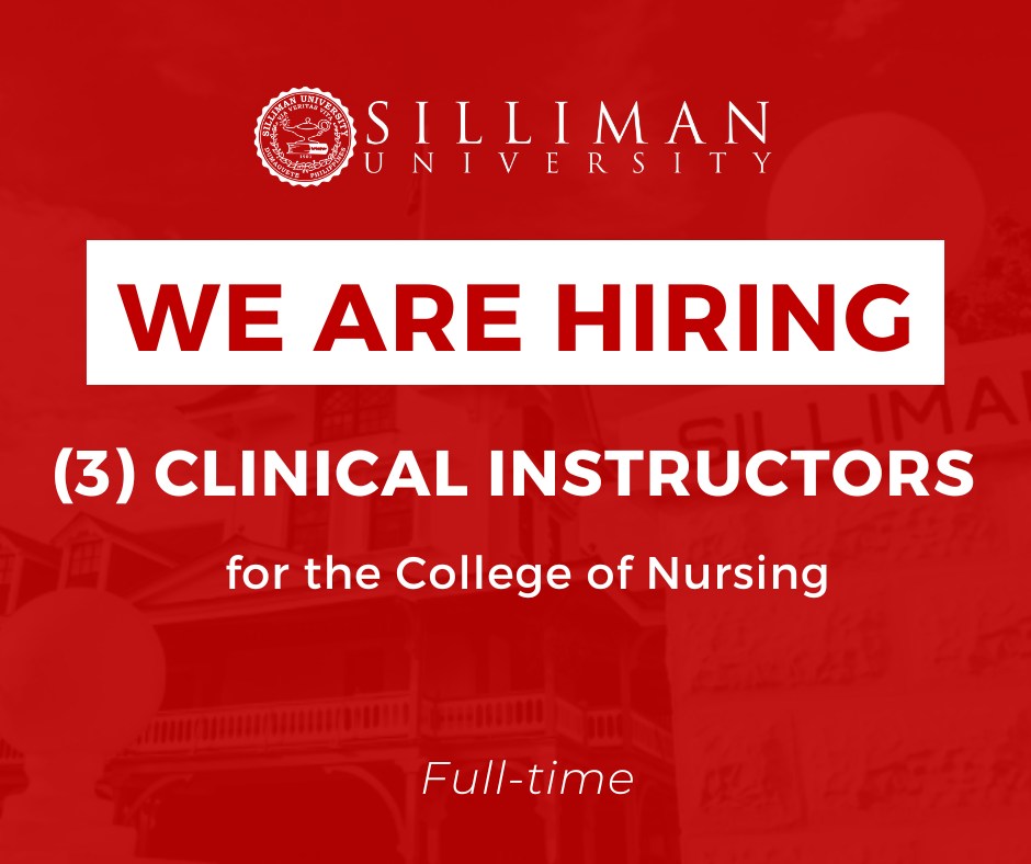 College of Nursing (SUCN) is hiring three (3) Clinical Instructors for SY 2024-2025