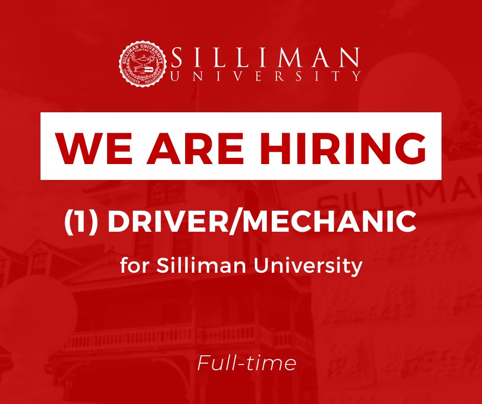 HIRING: Silliman University (SU) is hiring a Driver/Mechanic