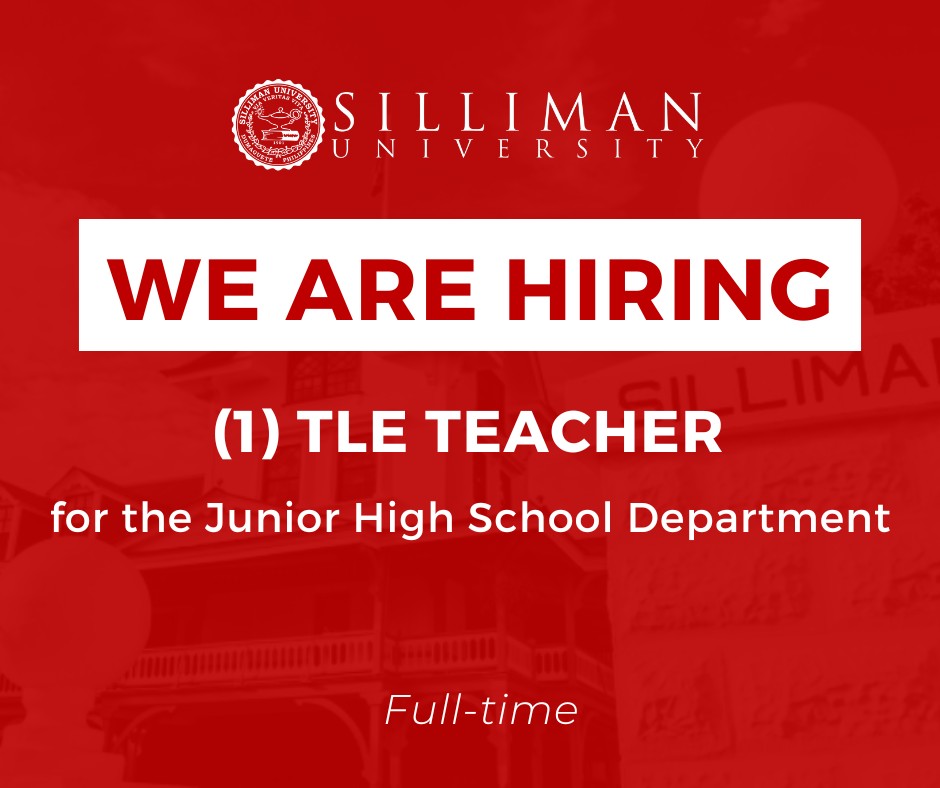 Junior High School (JHS) Department is looking for a full-time JHS Technology and Livelihood Education (TLE) Teacher