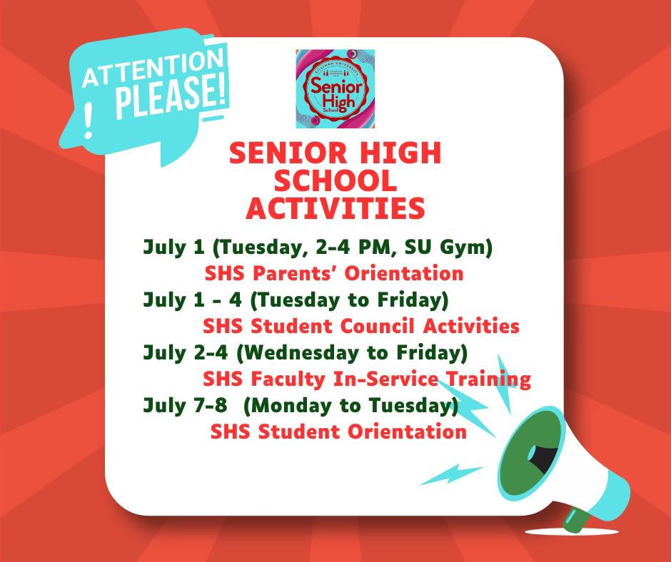 SU Senior High School announces its schedule of activities SU Senior High School announces its schedule of activities