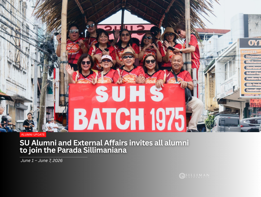 SU Alumni and External Affairs invites all alumni to join the Parada Sillimaniana SU Alumni and External Affairs invites all alumni to join the Parada Sillimaniana
